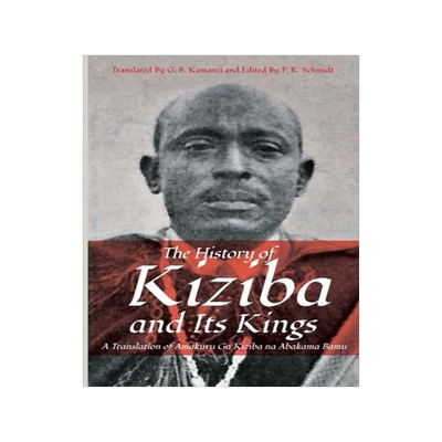 [预订]The History of Kiziba and Its Kings: A Translation of Amakuru Ga Kiziba na Abamkama Bamu 9789987083688