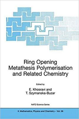 【预订】Ring Opening Metathesis Polymerisation and Related Chemistry