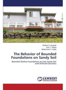 预订 The Behavior of Bounded Foundations on Sandy Soil 砂土有界脚基现象: 9783659646102