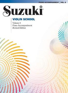 【预订】Suzuki Violin School, Vol 8: Piano Acc.