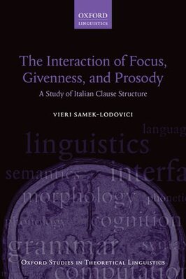 【预订】The Interaction of Focus, Givenness, and Prosody