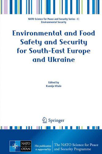 【预订】Environmental and Food Safety and Security for South-East Europe and Ukraine