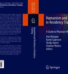 【预订】Humanism and Resilience in Residency Training