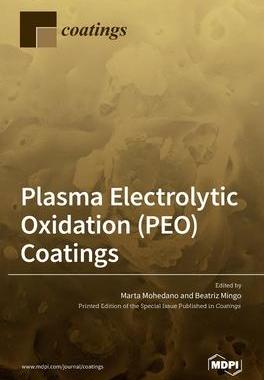 [预订]Plasma Electrolytic Oxidation (PEO) Coatings 9783036505527
