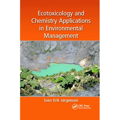 预订 Ecotoxicology and Chemistry Applications in Environmental Management 生态毒理学与化学在环境管理中的应用: 9780367872