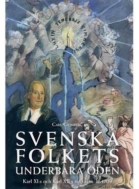 预订 Svenska folkets underbara öden: Karl XI: s och Karl XII: s tid t.o.m. år 1709 (Band IV): 9788367583817