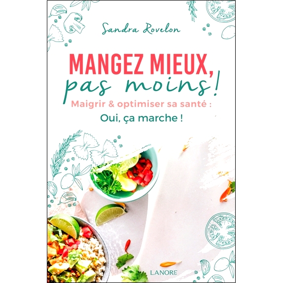 预订 Mangez mieux, pas moins ! : maigrir & optimiser sa santé : oui, ça marche ! 吃得更好，而不是更少！ ：减肥并优化您