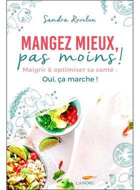 预订 Mangez mieux, pas moins ! : maigrir & optimiser sa santé : oui, ça marche ! 吃得更好，而不是更少！ ：减肥并优化您