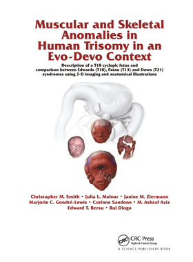 【预订】Muscular and Skeletal Anomalies in Human Trisomy in an Evo-Devo Context