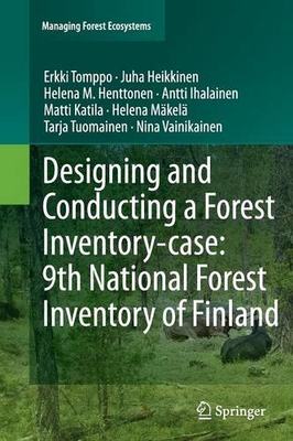 【预订】Designing and Conducting a Forest Inventory - case: 9th National Forest Inventory of Finland