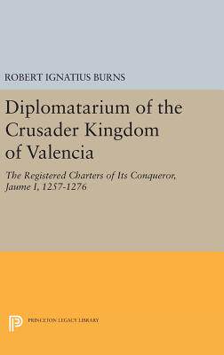【预订】Diplomatarium of the Crusader Kingdom of Valencia