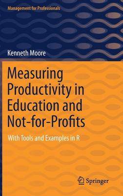 [预订]Measuring Productivity in Education and Not-for-Profits 9783030729646