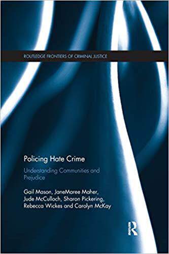 【预售】Policing Hate Crime: Understanding Communities and Prejudice