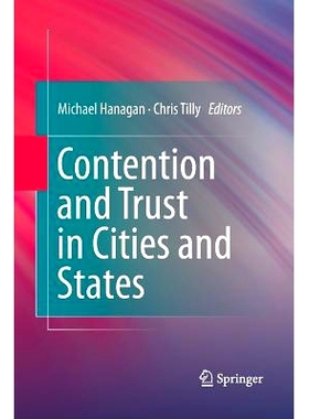 预订 Contention and Trust in Cities and States: 9789400799530