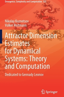 【预订】Attractor Dimension Estimates for Dynamical Systems: Theory and Computation