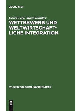 预订 Wettbewerb und weltwirtschaftliche Integration: Triebkräfte des Transformationsprozesses: 9783828202320
