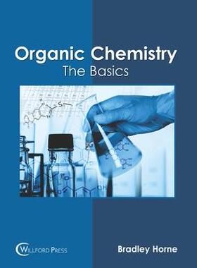 [预订]Organic Chemistry: The Basics 9781647280055