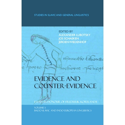 预订 Evidence and Counter-Evidence: Essays in Honour of Frederik Kortlandt, Volume 1: Balto-Slavic and Indo-European Lin