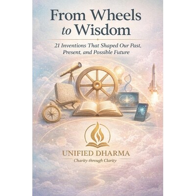 预订 From Wheels to Wisdom: 21 Inventions That Shaped Our Past, Present, and Possible Future 9798246768181