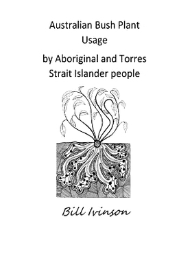 预订 Australian Bushplant Usage by Aboriginal and Torres Strait Islander people: 9781548939793