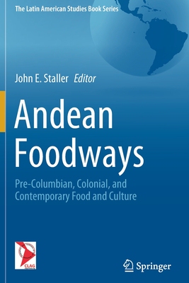 【预订】Andean Foodways: Pre-Columbian, Colonial, and Contemporary Food and Culture 9783030516314