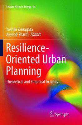 【预订】Resilience-Oriented Urban Planning: Theoretical and Empirical Insights