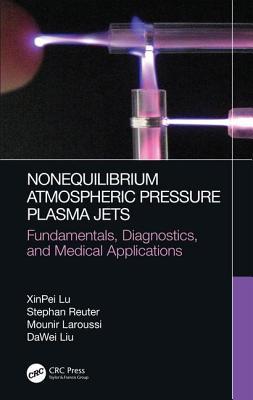 【预订】Nonequilibrium Atmospheric Pressure Plasma Jets