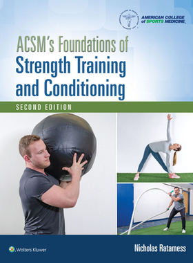 【预订】ACSM’s Foundations of Strength Training and Conditioning (American College of Sports Medicine)