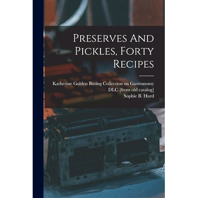 预订 Preserves And Pickles, Forty Recipes: 9781019315651