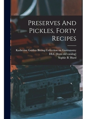 预订 Preserves And Pickles, Forty Recipes: 9781019315651