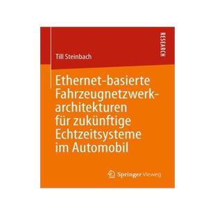 预订 Ethernet-basierte Fahrzeugnetzwerkarchitekturen für zukünftige Echtzeitsysteme im Automobil