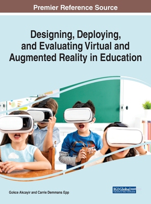 【预订】Designing, Deploying, and Evaluating Virtual and Augmented Reality in Education