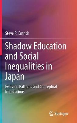 【预订】Shadow Education and Social Inequalities in Japan