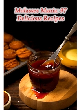 预订 Molasses Mania: 97 Delicious Recipes: 9798864432686