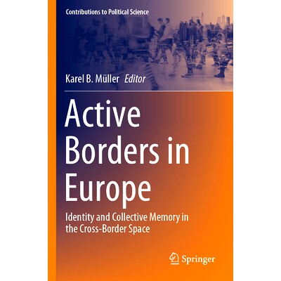 预订 Active Borders in Europe: Identity and Collective Memory in the Cross-Border Space 欧洲的活跃边界：跨界空间的身份与