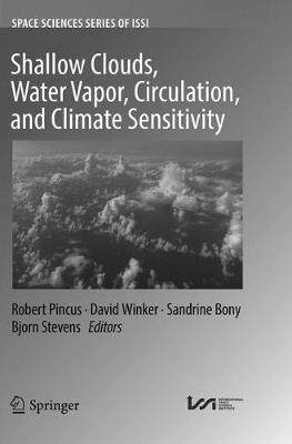 【预订】Shallow Clouds, Water Vapor, Circulation, and Climate Sensitivity