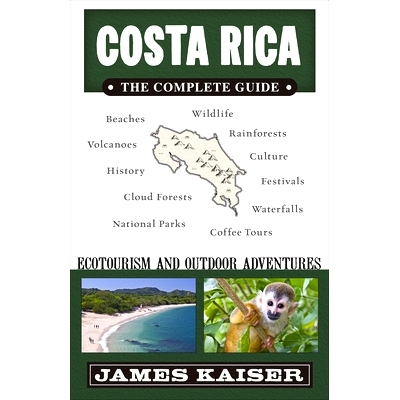 预订 Costa Rica: The Complete Guide: Ecotourism & Outdoor Adventures 哥斯达黎加：完整指南: 9781940754567