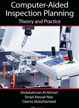 【预订】Computer-Aided Inspection Planning: Theory and Practice 9781032402314