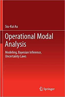 【预售】Operational Modal Analysis: Modeling, Bayesian Inference, Uncertainty Laws
