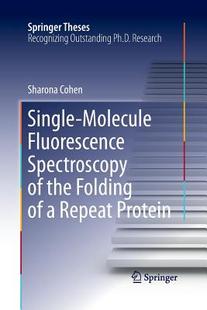 Protein Molecule the Spectroscopy Single Fluorescence Repeat Folding 预订