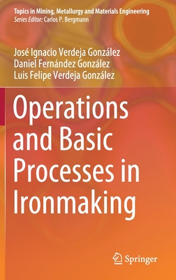 【预订】Operations and Basic Processes in Ironmaking
