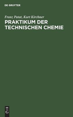 【预订】Praktikum der technischen Chemie 9783111142586
