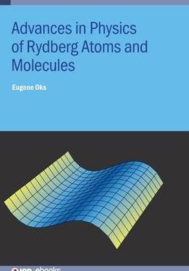 [预订]Advances in Physics of Rydberg Atoms and Molecules 9780750339377