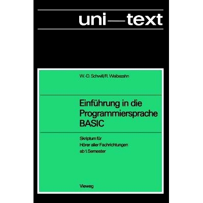 预订 Einführung in die Programmiersprache BASIC: Anleitung zum Selbststudium ; Skriptum für Hörer aller Fachrichtunge