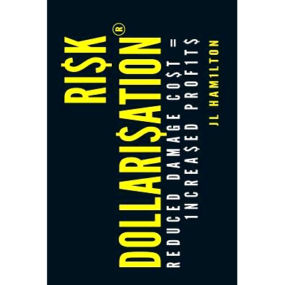 预订 Risk Dollarisation(R): Reduced Damage Co$t$ = 1ncrea$ed Prof1t$: 9780648377320