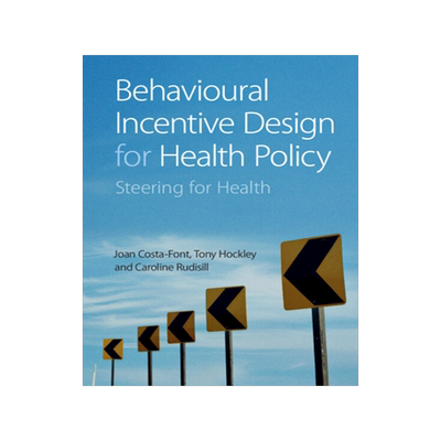 [预订]Behavioural Incentive Design for Health Policy: Steering for Health