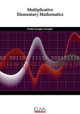 [预订]Multiplicative Elementary Mathematics 9781636484976