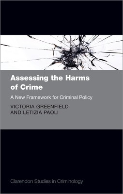 【预订】Assessing the Harms of Crime 9780198758174