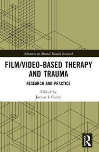 Video Based Therapy Trauma Film and 9781032405766 预订
