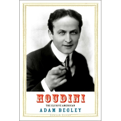 预订 Houdini: The Elusive American 胡迪尼：难以捉摸的美国人: 9780300230796
